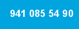 941 085 54 90
